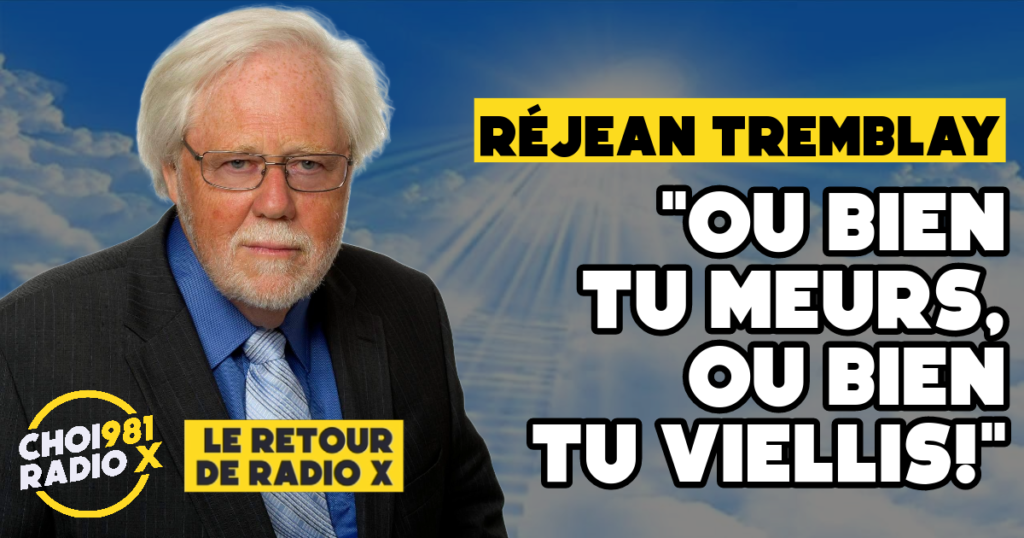 Réjean Tremblay Radio X
