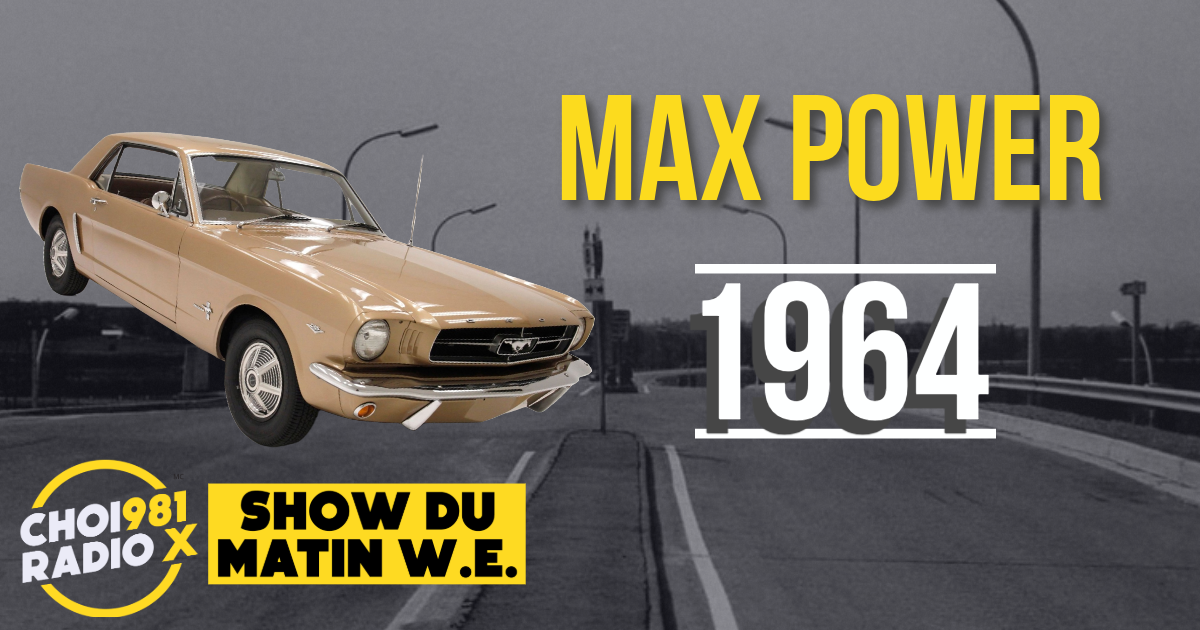 L’année 1964 Racontée Par Max Power – Radio X