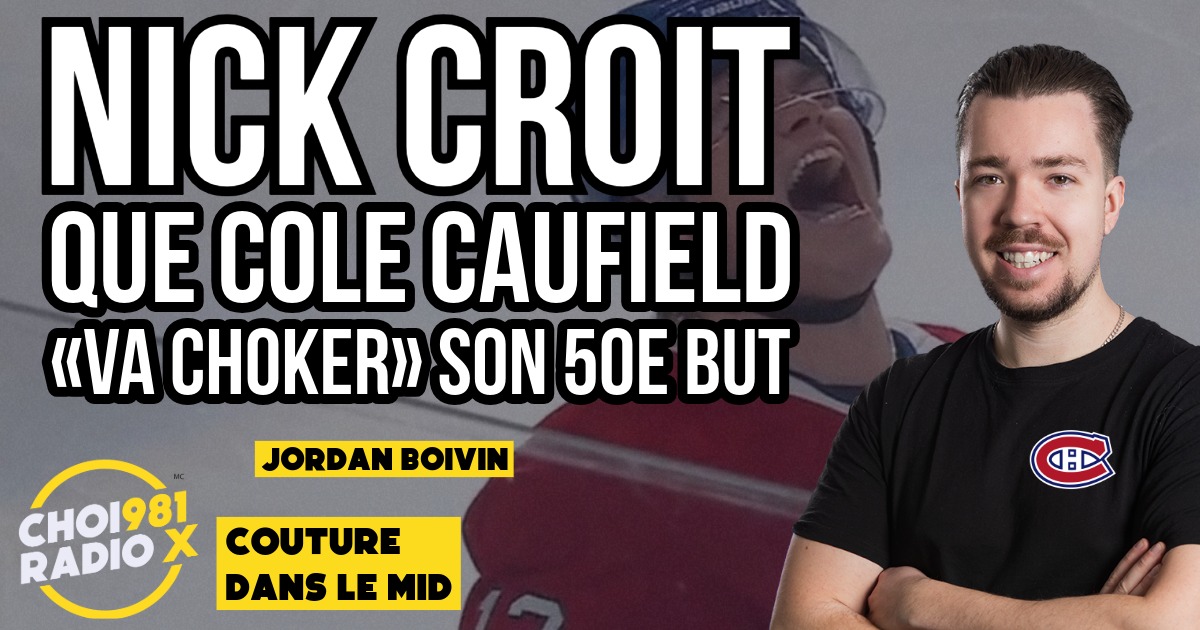 Nick croit que Cole Caufield «va choker» son 50e but episode artwork