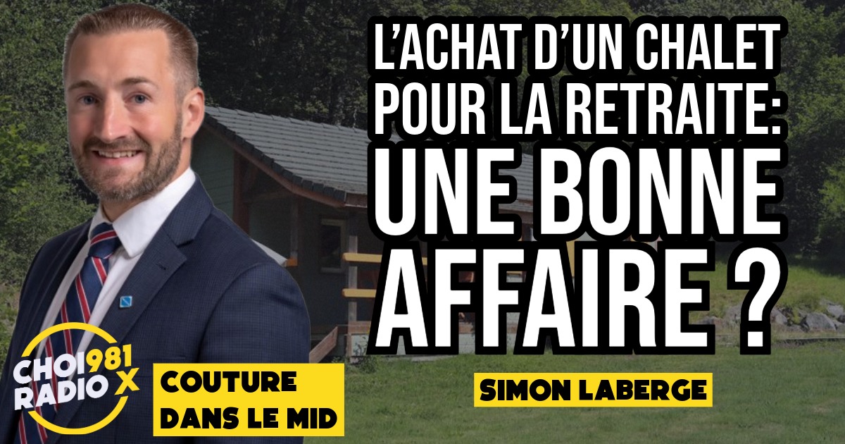 L’achat d’un chalet pour la retraite : une bonne affaire ?