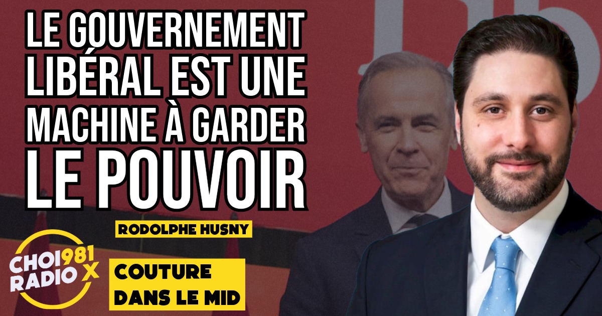 Le gouvernement libéral est une machine à garder le pouvoir.