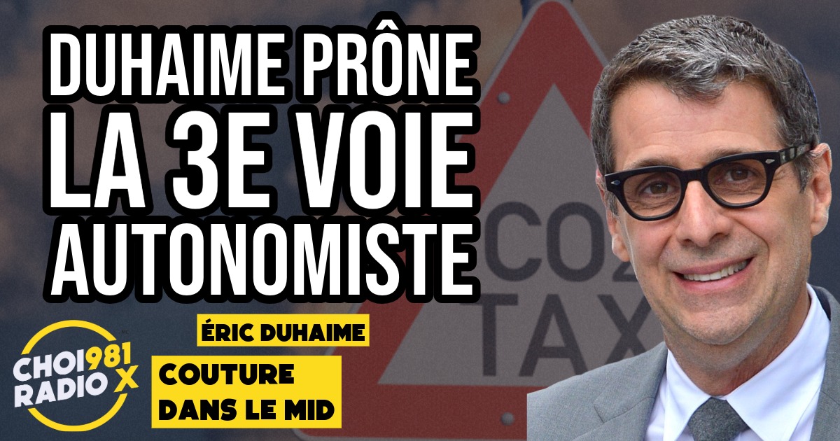 Duhaime prône la 3e voie autonomiste episode artwork