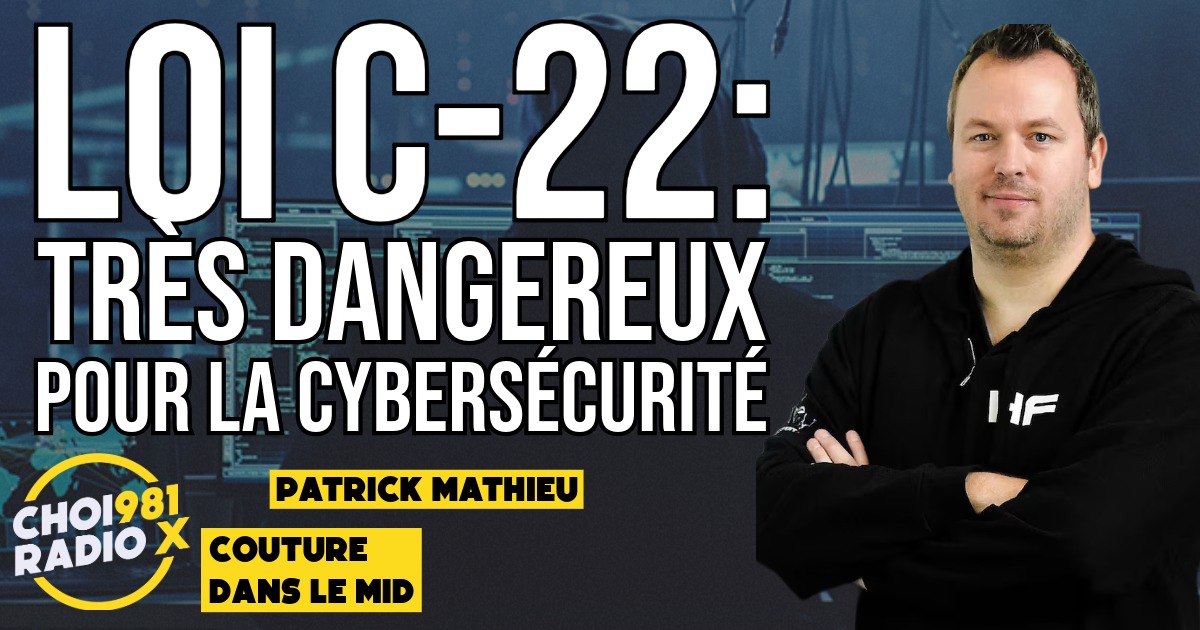 Loi C-22 : très dangereux pour la cybersécurité episode artwork