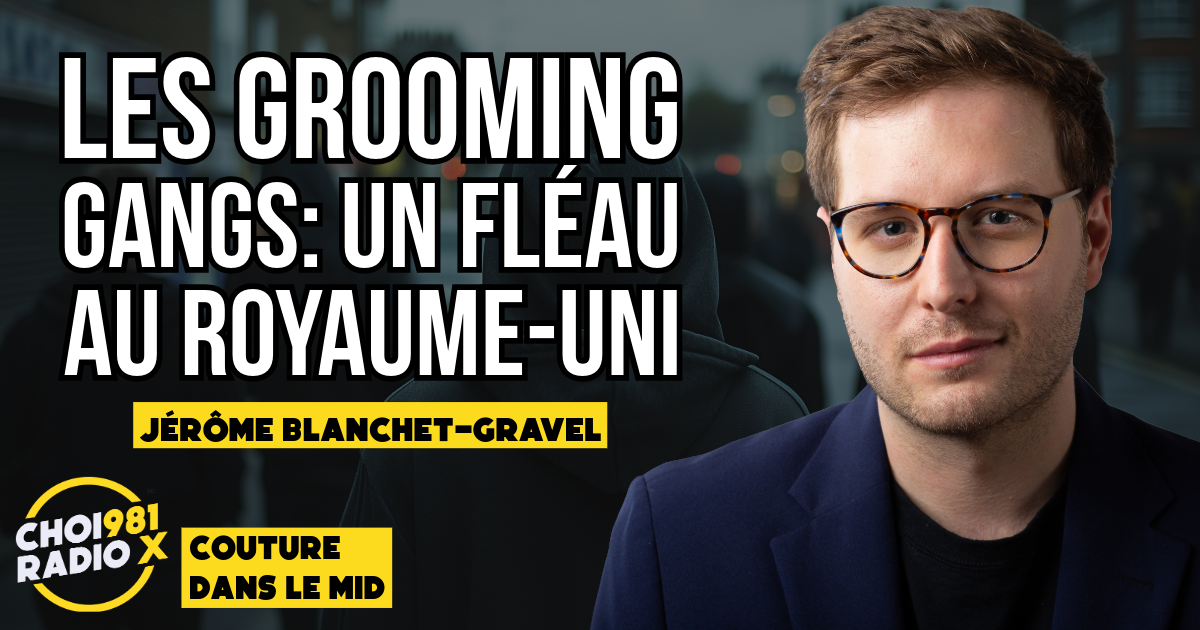 Jérôme Blanchet-Gravel | Les GROOMING GANGS: Un fléau au Royaume-Uni episode artwork
