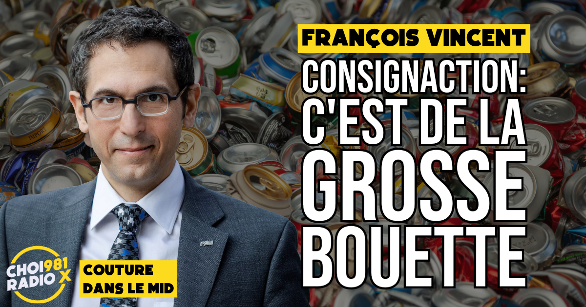 François Vincent | CONSIGNACTION: “C’est de la grosse bouette!” episode artwork