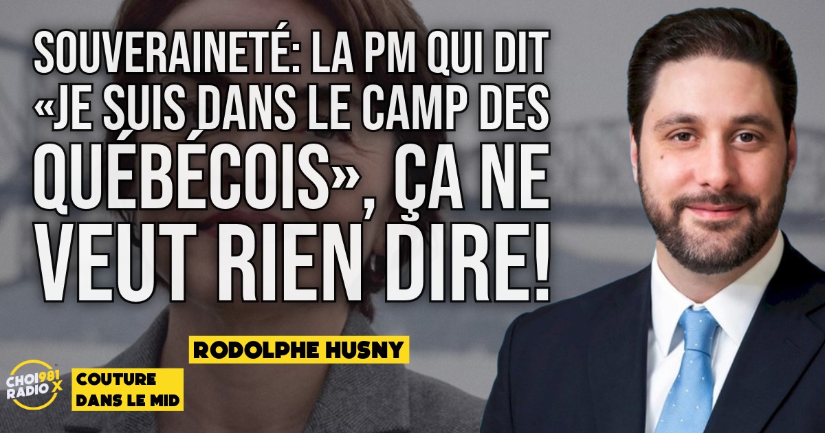 SOUVERAINETÉ: LA PM qui dit  «je Suis dans le camp des québécois», ça ne veut rien dire! episode artwork