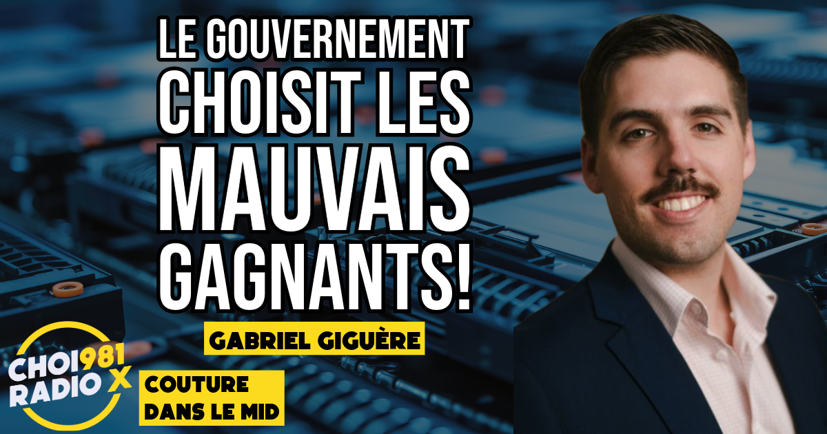 Gabriel Giguère: Le gouvernement choisit les MAUVAIS GAGNANTS! episode artwork