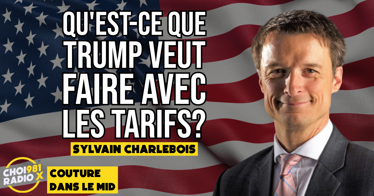 Sylvain Charlebois: Qu’est-ce que TRUMP veut faire avec les tarifs? episode artwork