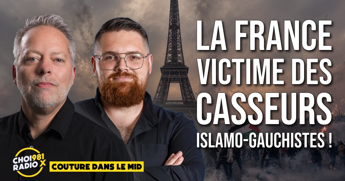 La France victime des casseurs islamo-gauchistes ! episode artwork