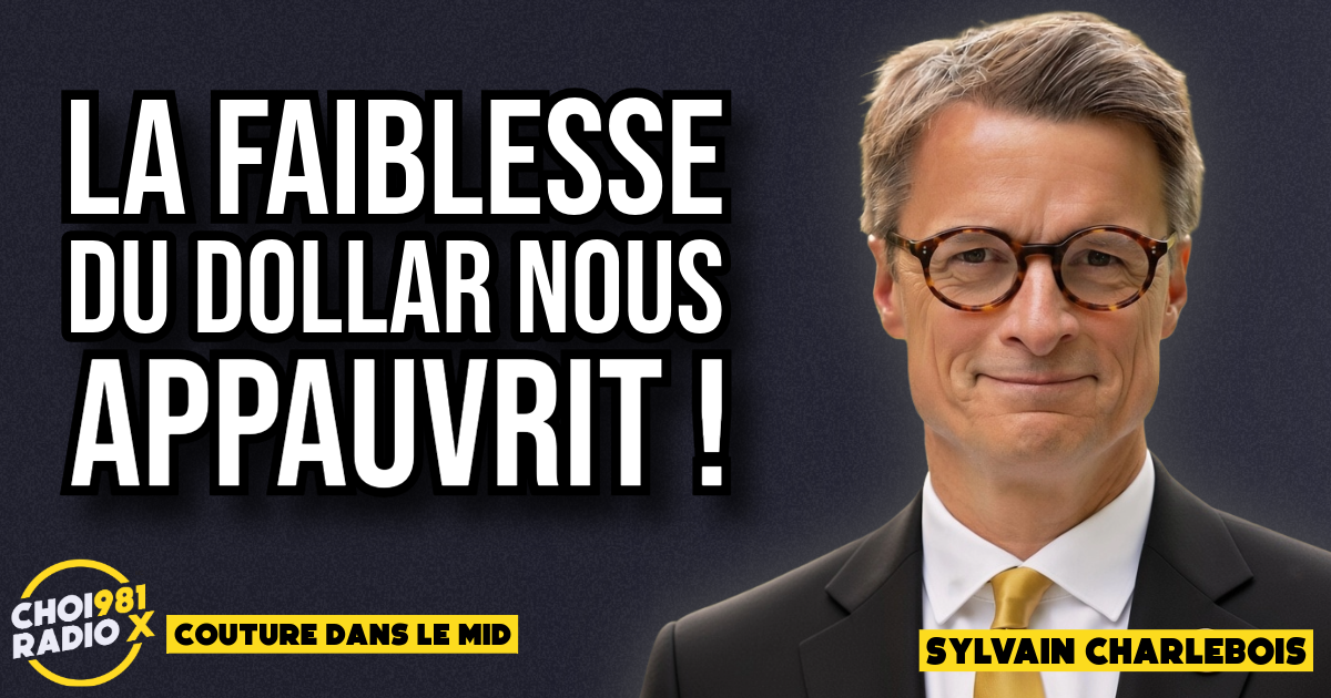 Sylvain Charlebois : La faiblesse du dollar nous appauvrit ! episode artwork
