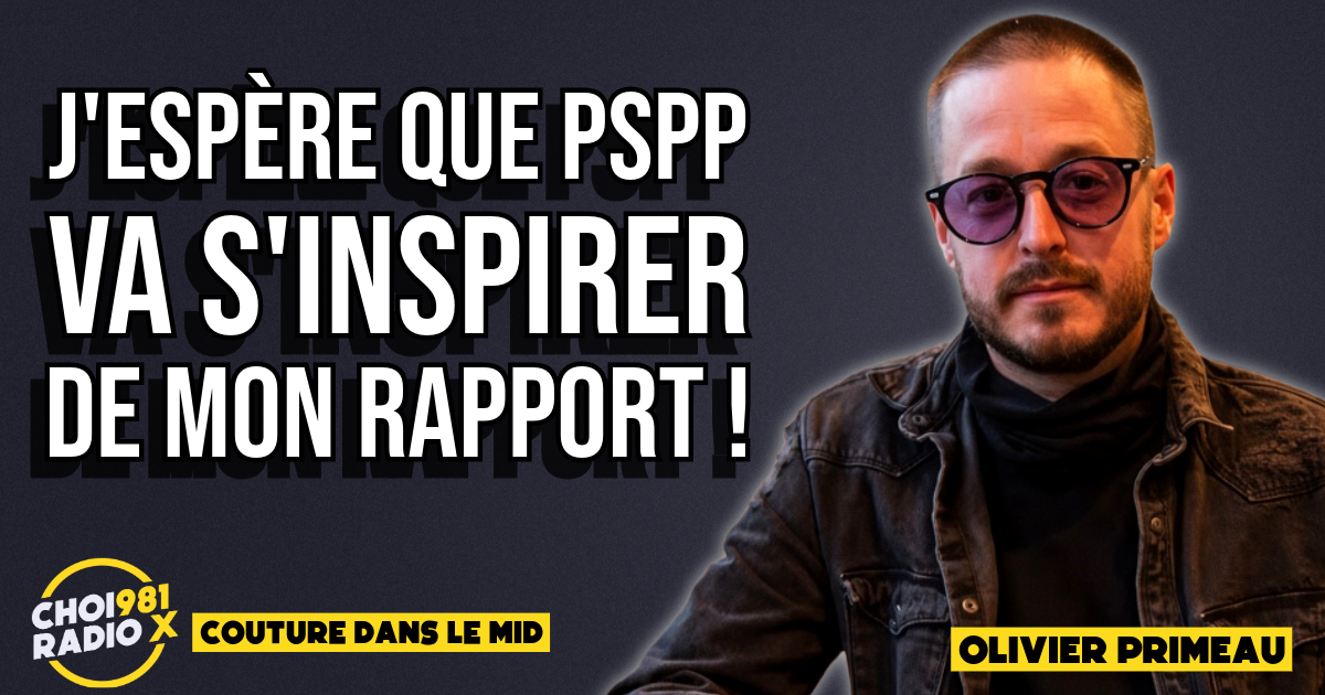 Olivier Primeau : j’espère que PSPP va s’inspirer de mon rapport ! episode artwork