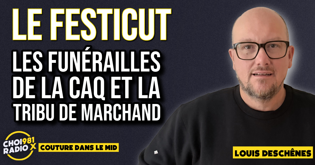 LE FESTICUT : Les funérailles de la CAQ et la Tribu de Marchand ! episode artwork