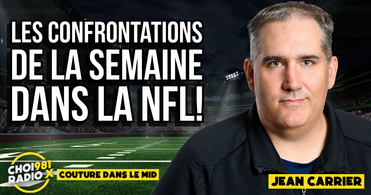 Jean Carrier : Les confrontations de la semaine dans la NFL episode artwork